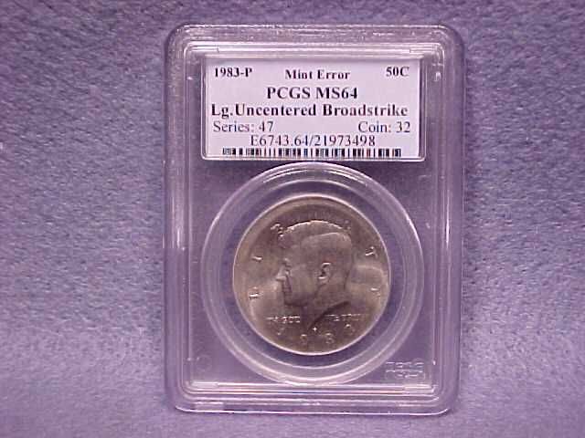 1983 Kennedy PCGS MS64 Lg Uncentered Broadstrike Error  