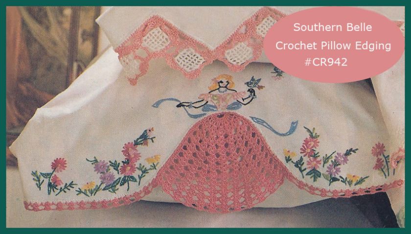 VTG Southern Belle Pillow Edging Pattern ♥30 Years Old♥  