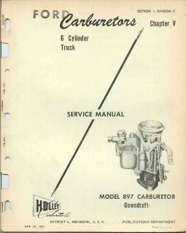 1950 51 52 53 FORD TRUCK HOLLEY 897 CARBURETOR MANUAL  