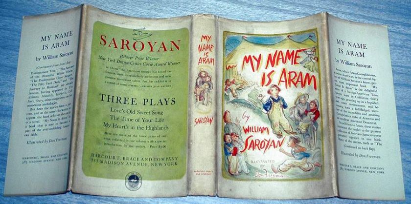 My Name is Aram William Saroyan DJ 1940 illus Freeman  