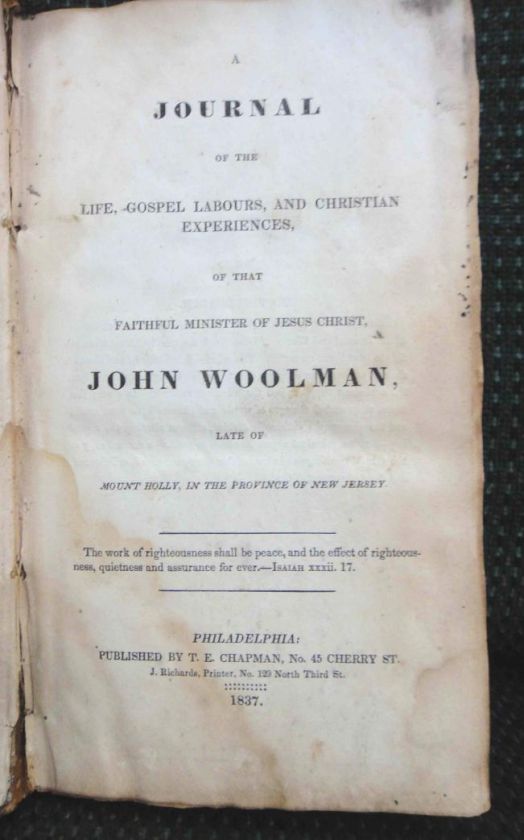 1837 antique JOHN WOOLMAN JOURNAL christian MOUNT HOLLY  