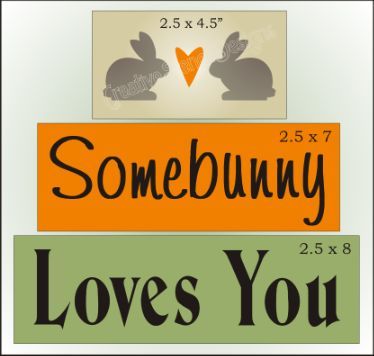 STENCIL Some Bunny Love You Easter Primitive sign Block  